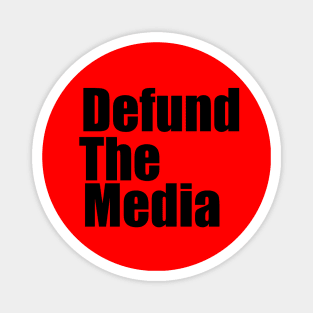 Defund The Media Magnet